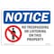 Signmission Sign, 7" H, 10" W, Rigid Plastic, NOTICE No Trespassing Or Loitering On Property Sign, Landscape OS-NS-P-710-L-16209 - alternate 1